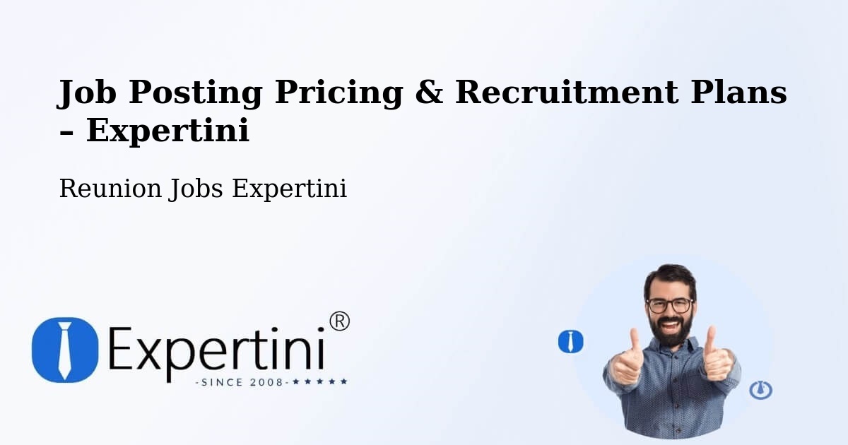 Job Posting Pricing & Recruitment Plans – Le Bocage - Le Bocage, Reunion Jobs Expertini